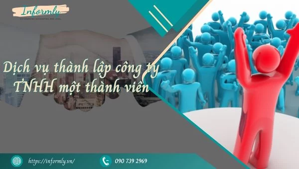 dich-vu-thanh-lap-cong-ty-tnhh-mot-thanh-vien