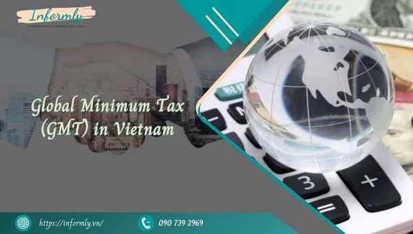 Global Minimum Tax (GMT) in Vietnam
